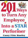 201 Ways to Turn Any Employee into a Star Player